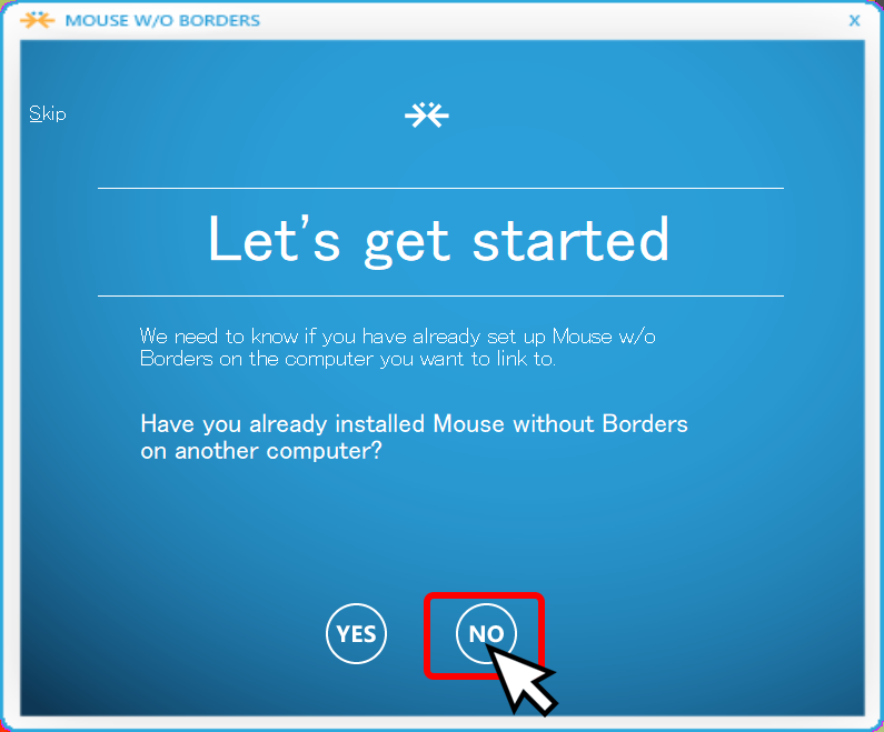 Mouse Without Bordersのセットアップ画面 Le's get started